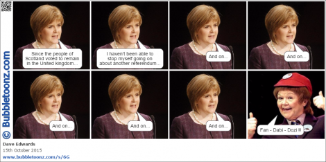 Nicola sturgeon continues to bang on about another referendum.