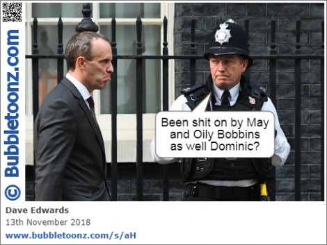 Dominic Raab gets shit on by May and Oily Bobbins