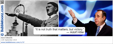 Alex Salmond - It is not truth that matters, but victory.